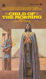 Ellen Michaels on the Cover of Child of the Morning by Pauline Gedge
